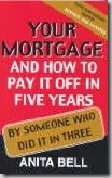 your mortgage and how to pay it off in five years
