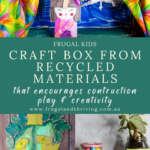 Encourage Creativity with a DIY Kid's Craft Box from Recycled Materials